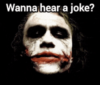 Wanna Hear A Joke GIF