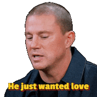 Channing Tatum Love Sticker by First We Feast