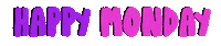 monday lunes Sticker by Daniel Harris