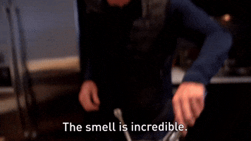 The Smell Is Incredible