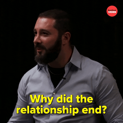 Dating Breaking Up GIF by BuzzFeed