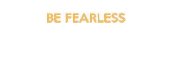 Webshop Be Fearless Sticker by ObsessedNL
