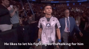 He Likes To Let His Fighting Do The Talking 
