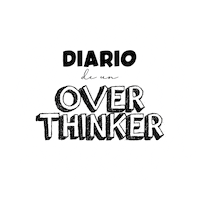 Diario_de_un_Overthinker diario overthinker diariodeunoverthinker Sticker