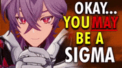 Sigma Mihoyo GIF