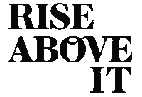 Rise Above It Typography Sticker by Rise Cycle Co