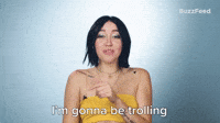 I'm Gonna Be Trolling 