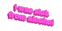Sick Alcohol Sticker by Cam Smith