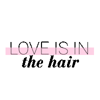 Hair Love Sticker by Christophe Robin Paris