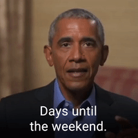 Days until the weekend.