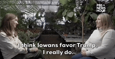 "I think Iowans favor Trump."
