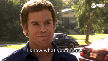 I Know What You Mean