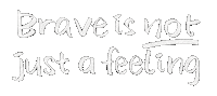 slowlivecreate live brave slow affirmation Sticker