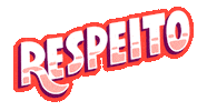 Respeito Sticker by Gympass