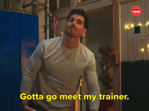 Gotta Meet My Trainer
