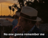 No One Gonna Remember