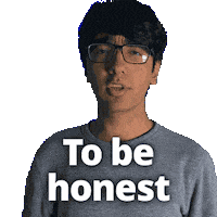 To Be Honest For Real Sticker