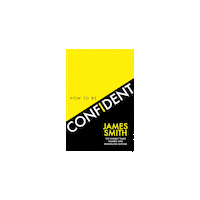 James How To Be Confident Sticker by JamesSmithPT