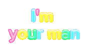 Im Your Man Fun Sticker