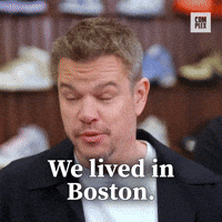 We lived in Boston