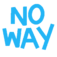 No Way What Sticker