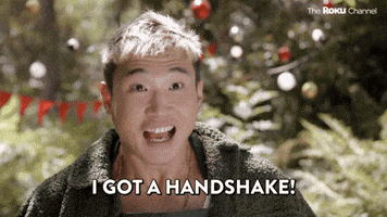 I GOT A HANDSHAKE