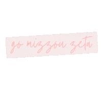 Zeta Tau Alpha Sticker by missouri zeta