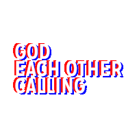 God Each Other Calling Sticker by southweststudents