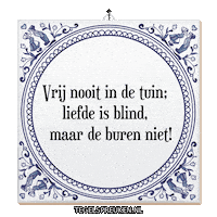 Tuin Wijsheid Sticker by Tegelspreuken.nl