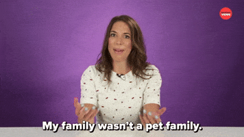 My Family Wasn't A Pet Family
