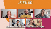 Spinsters GIF