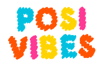Posi Vibes Sticker by BadgeBomb