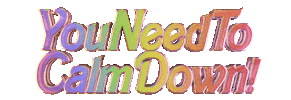 You Need To Calm Down Taylor Swift Sticker by tlorever21