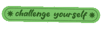 Challenge Yourself Mental Health Sticker by fini
