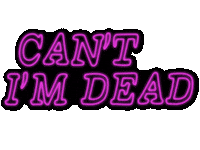 Neon Estoy Muerta Sticker