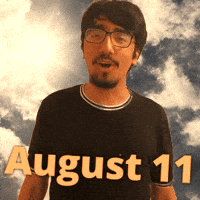 August 11 GIF