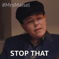 Stop That Alex Borstein GIF by The Marvelous Mrs. Maisel