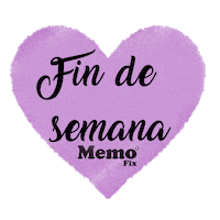 Fin De Semana Weekend Sticker by memofix