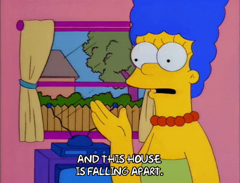 GIF of Marge Simpson Bemoaning the fact that her house is falling apart.