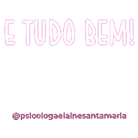 ElaineSantaMaria santos psicologia tudobem santossp Sticker