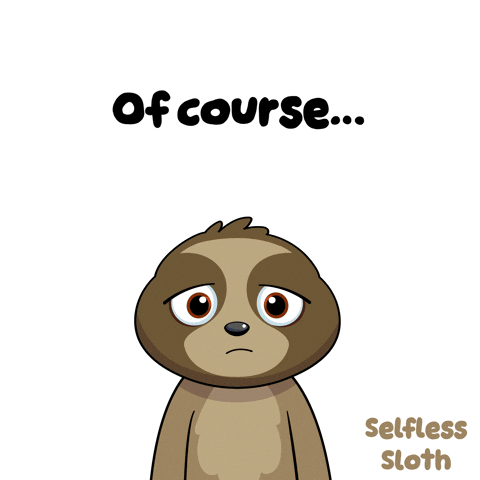 Eyeroll Sloth GIF by VeeFriends
