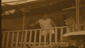 I'll kill whoever stole my clothes! 