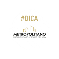 Dica Sticker by Metropolitano Núcleo de Arquitetura e Design