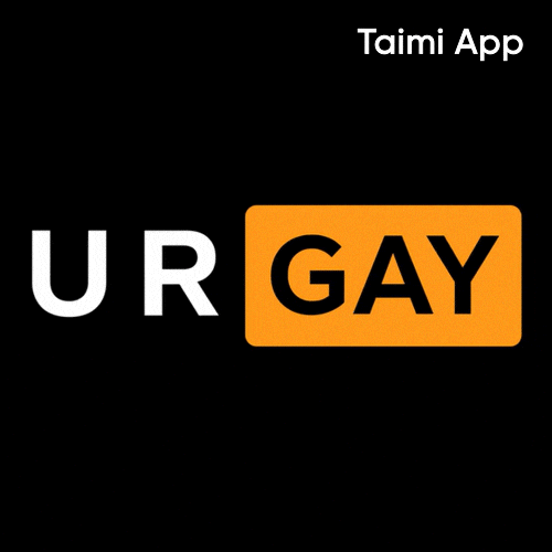 U R Gay GIF by Taimi