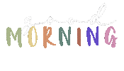 Good Morning Sticker