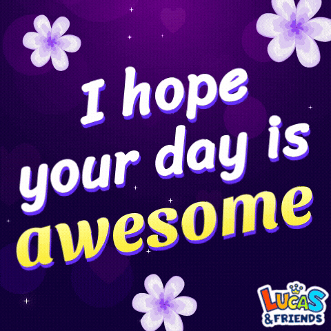 Have A Nice Day Greetings GIF by Lucas and Friends by RV AppStudios
