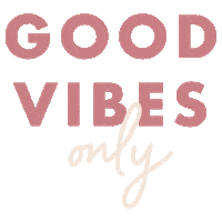 Good Vibes Only Sticker by Beauty by Earth