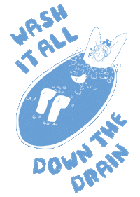 Wash Down The Drain Sticker by Leeds Arts Union