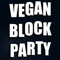 veganblockparty vegan vbp vbp2019 miamivegan GIF