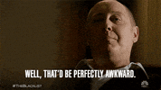 awkward season 6 GIF by The Blacklist